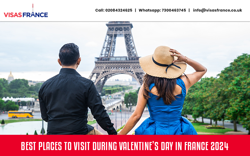 Best Places to Visit during Valentine’s Day in France 2024