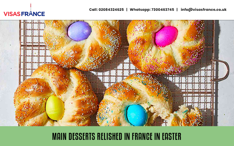 Main Desserts Relished in France in Easter
