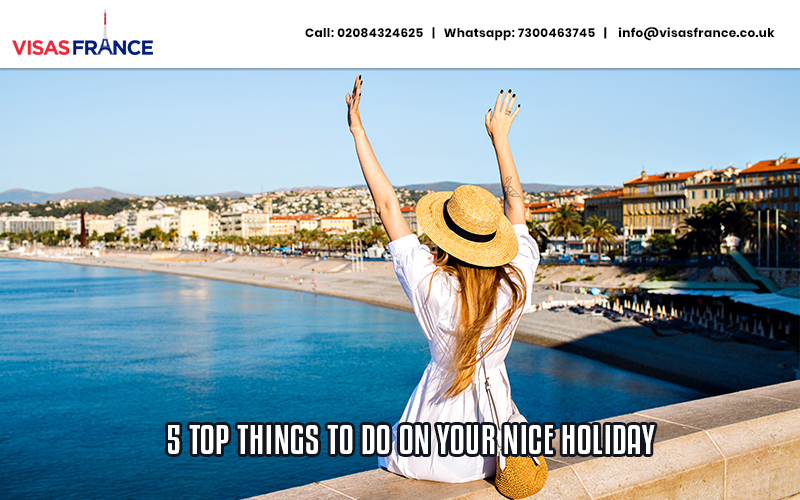 5 Top Things to Do on Your Nice Holiday